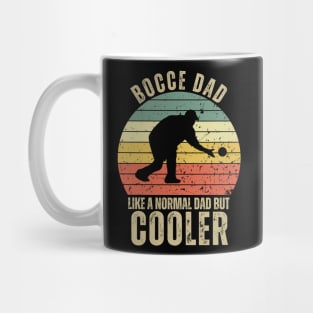 Bocce Dad like a Normal Dad but Cooler Mug